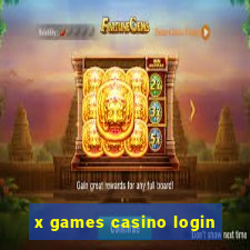 x games casino login